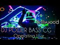 Dj power bass cg live oprating dj hindi songs