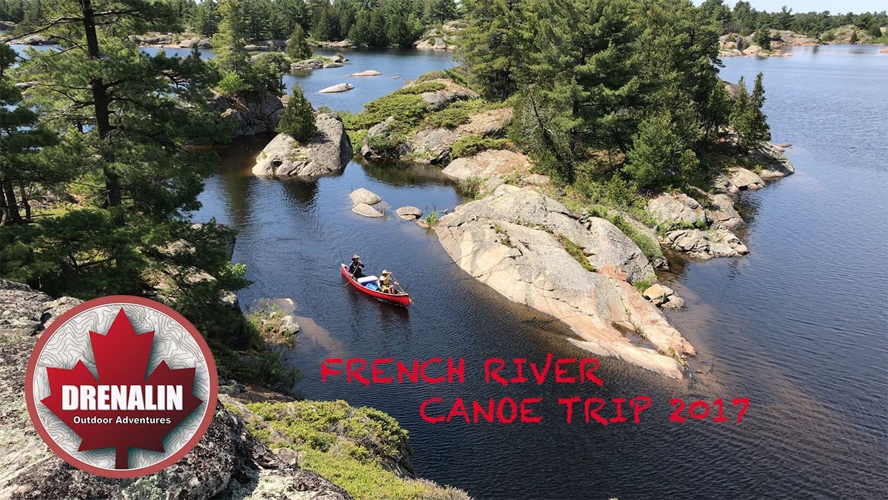 2017 French River Canoe Trip YouTube