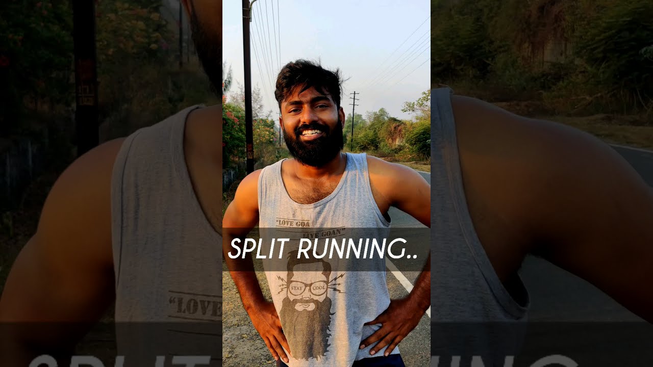 #Splitrunning