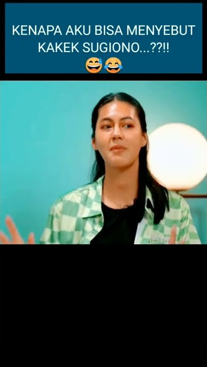 Kenapa Aku Menyebut Kakek Sugiono ??!! 😂😅🤔