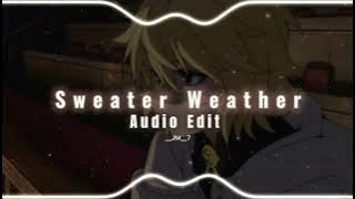 The Neighborhood - Sweater Weather (Audio Edit) [Full Version]