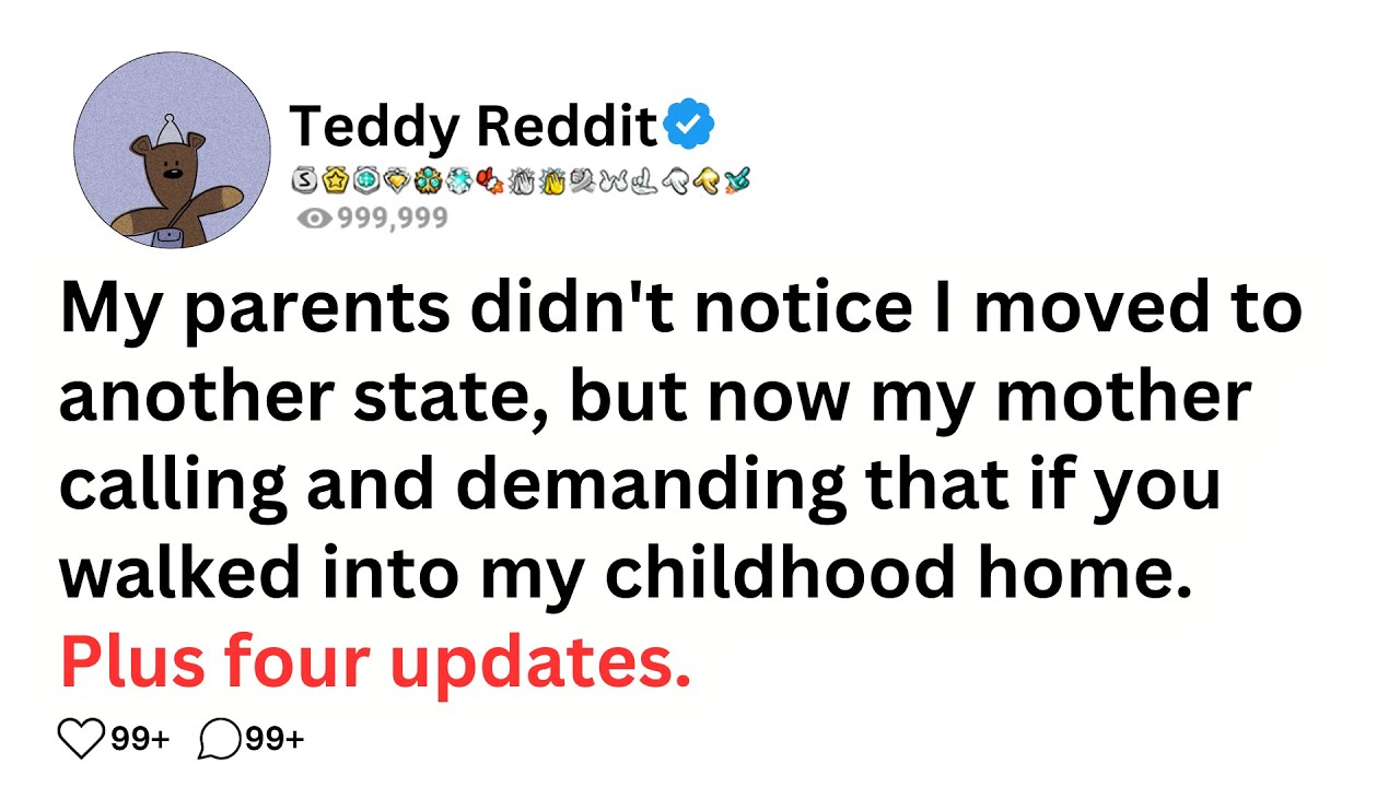 Мои родители не заметили, что я переехал в другой штат, но теперь моя мать звонит и требует, чтоб...