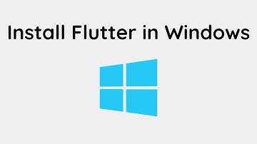 Install Flutter in Windows
