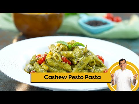 Cashew Pesto Pasta | कॅशू पेस्तो पास्ता | Pasta Recipes | Pro V | Sanjeev Kapoor Khazana - SANJEEVKAPOORKHAZANA
