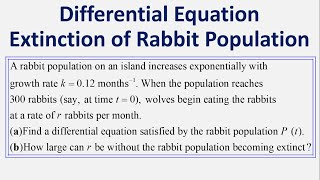 Application of First Order Differential Equation: Extinction of Rabbit Population