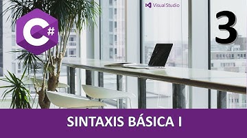 Curso C#. Sintaxis básica I. Vídeo 3