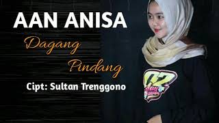 Dagang Pindang (Sultan Trenggono) Cover Aan Anisa