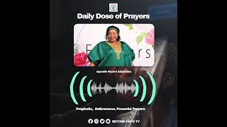 Daily dose prayer with Apostle Naomi Aderonke