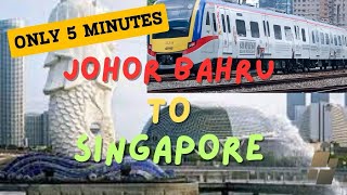#travelguide Johor Bahru to Singapore by Train,, Johor bahru ke singapore naik kereta
