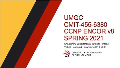 UMGC - Spring 2021 CMIT-455 CCNP ENCOR v8 Chapter6 Supplement:VRF-Lite Part #3 Back2Back Frame Relay