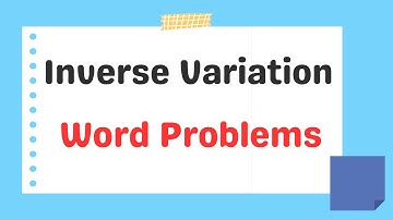 Inverse Variation Word Problems