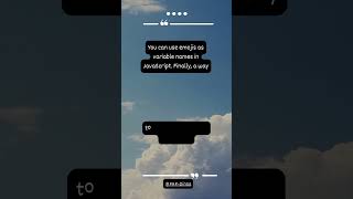 You can use emojis as variable names in JavaScript #php #dinos #shorts