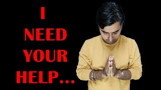 I Need Help || Sanjiv Pandey