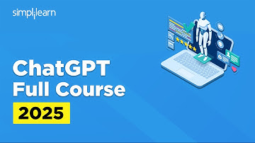 ChatGPT Full Course 2025 | ChatGPT Tutorial | How To Use ChatGPT in 2025 | Simplilearn