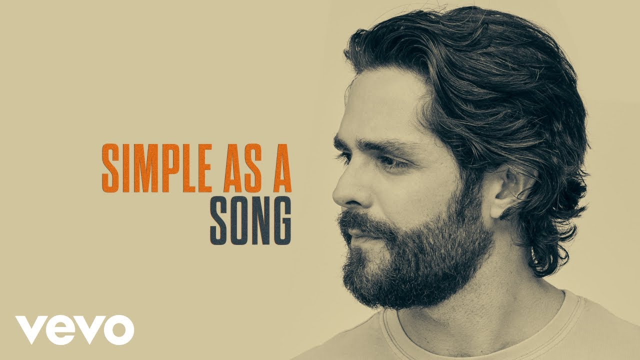 Thomas Rhett   Simple As A Song Lyric Video
