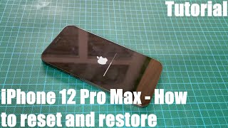 How to reset and restore your Apple iPhone 12 Pro Max for selling right and clear Factory Reset DIY