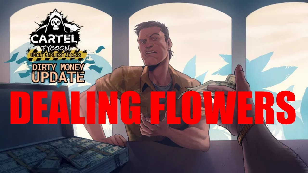 MY NEW JOB DEALING FLOWERS! Cartel Tycoon #1