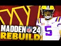 Jayden daniels washington commanders rebuild madden 24 franchise