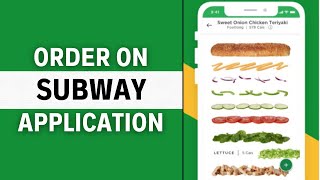 How to Order on the Subway App? screenshot 2