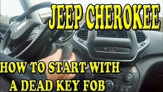 jeep cherokee how to start with a dead key fob battery