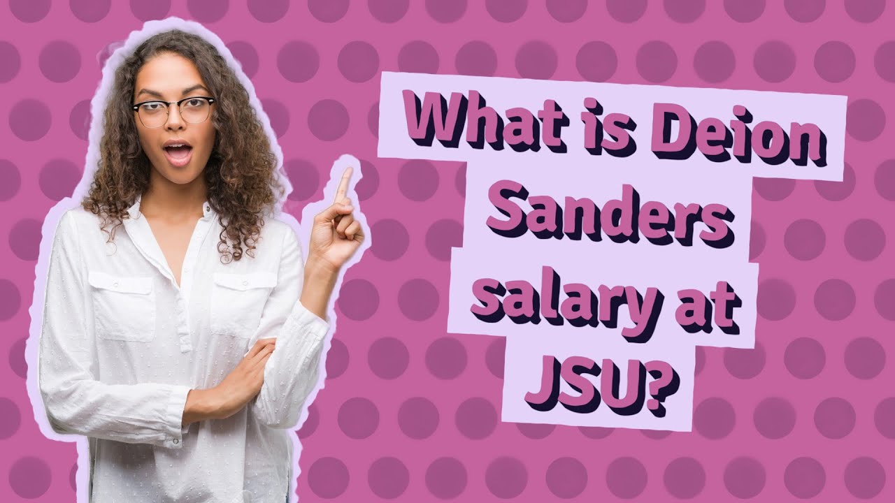 What is Deion Sanders salary at JSU? YouTube