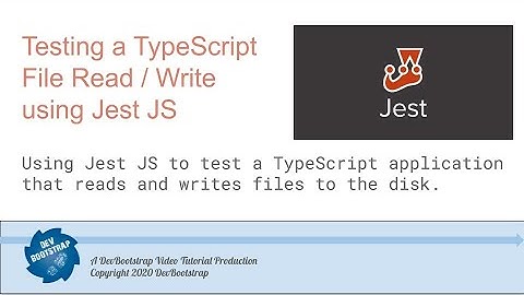 Testing a TypeScript File Read / Write operations app using Jest JS, Mocks, Unit Tests