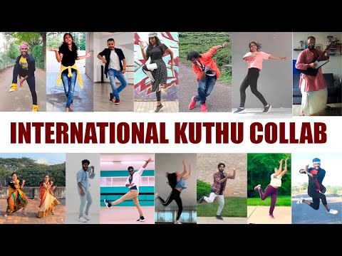 International Kuthu collab "Nakka mukka" | Quarantine virtual Kuthu dance video collaboration