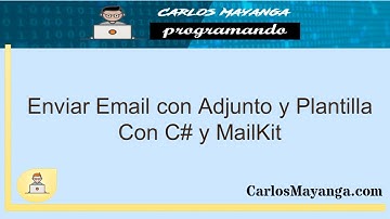 Enviar Email con Adjunto con C#/MAILKIT usando Plantilla HTML