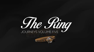 The Ring - Journey's Volume Five