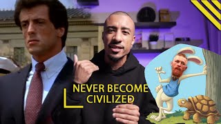 Never Become Civilized | Movie Takeaways Rocky 3 & Conor McGregor vs Dustin Poirier
