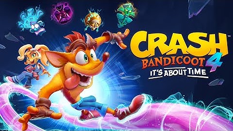 Crash Bandicoot 4: It