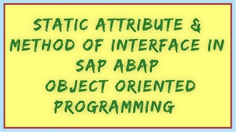 Static attribute and method of Interface | Interface static attribute | SAP ABAP OOPS Interface