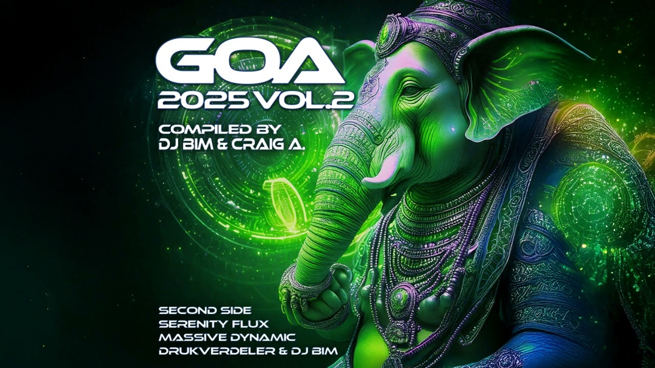 Goa 2025, Vol 2 I Mixed by DJ Bim & Craig A (Full Length Version)