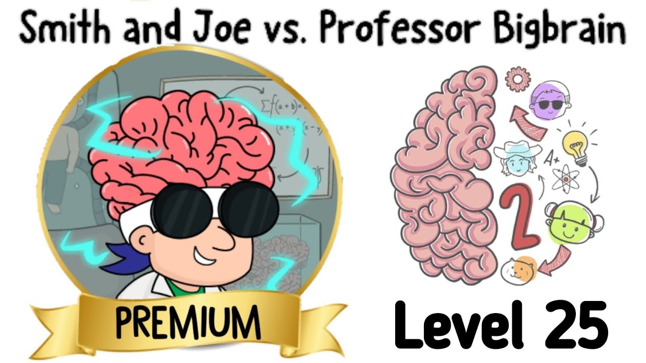 Brain Test 2: Tricky Stories - Smith And Joe Vs. Professor Bigbrain Level 25 Walkthrough
