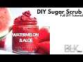 Watermelon Aloe Sugar Scrub Tutorial