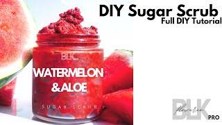 Watermelon Aloe Sugar Scrub Tutorial