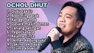  Album Terbaru 2026 Ochol Dhut Dudu Takdir  Abot Ning Anak  Kanggo Senok