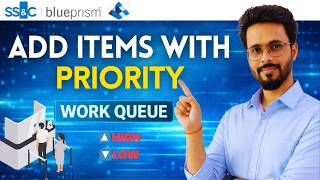 👉 Add Items with Priority in Blue Prism | Work Queues VBO Explained