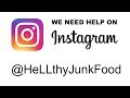 Follow us @HeLLthyJunkFood
