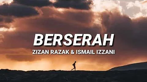 Zizan razak feat. Ismail insani. Berserah lirik