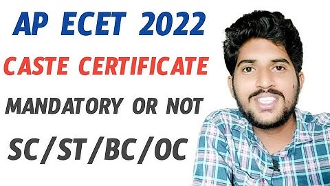 Ap Ecet 2022 Caste certificate mandatory or not | sc,st,bc,oc | bsd telugu tech