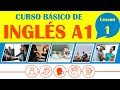 Curso Básico de Inglés Lección 1 | INGLÉS COMPLETO DESDE CERO!