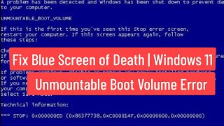 fix blue screen of death | windows 11 | unmountable boot volume error