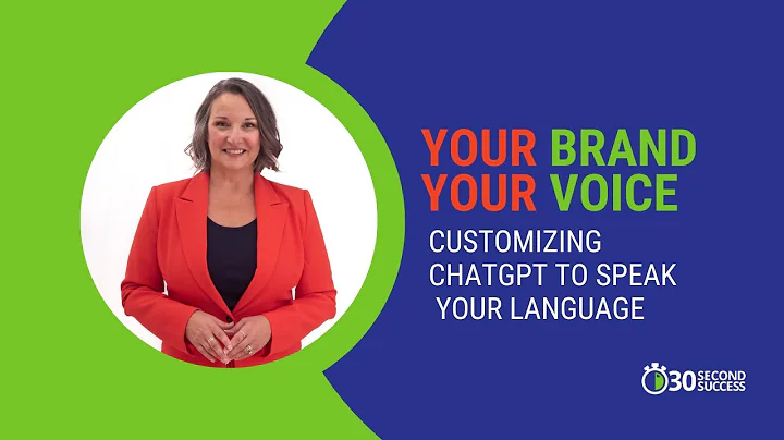 Intro to "Your Brand, Your Voice: Customizing ChatGPT to Speak Your Language" Masterclass