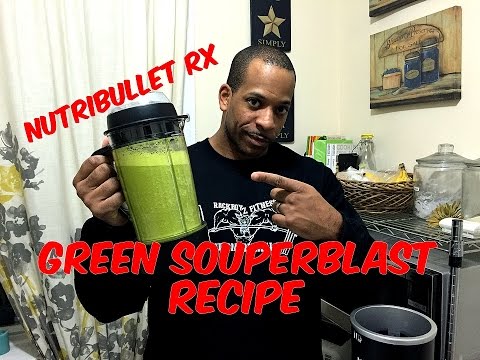 Nutribullet Rx Recipe Review Green Veggie Souperblast