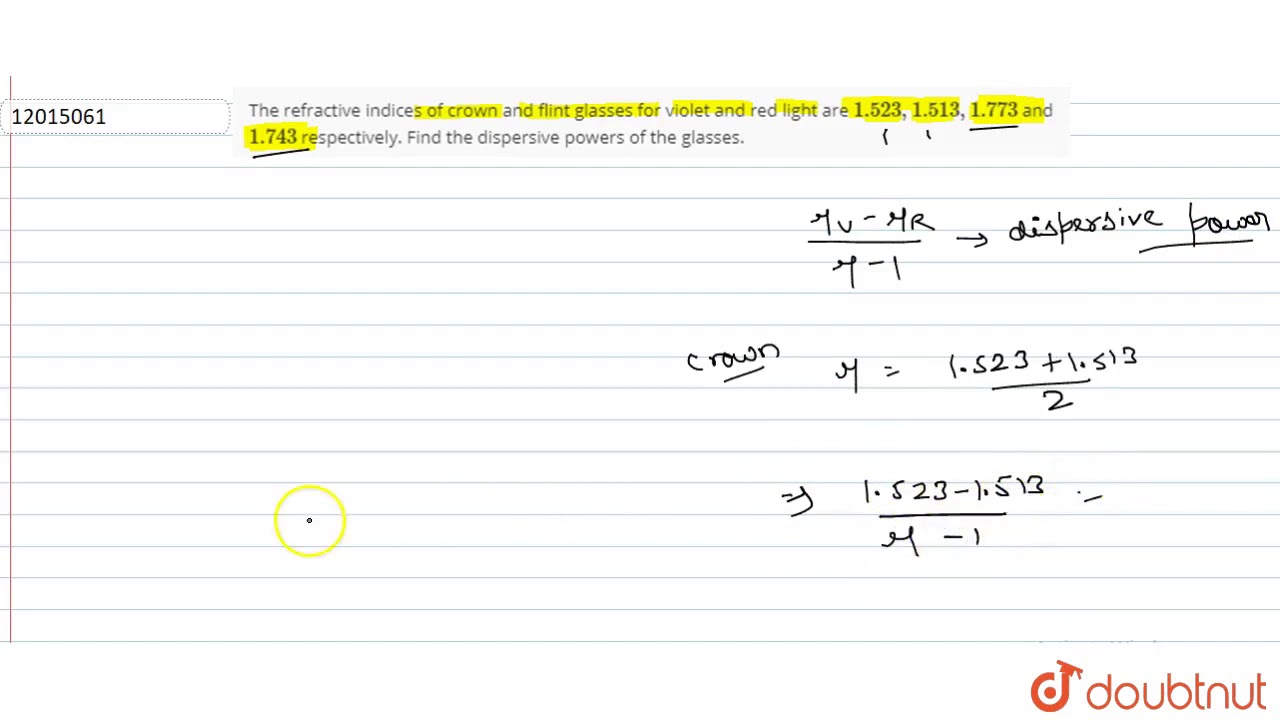 The refractive indices of crown and flint glasses for violet and red