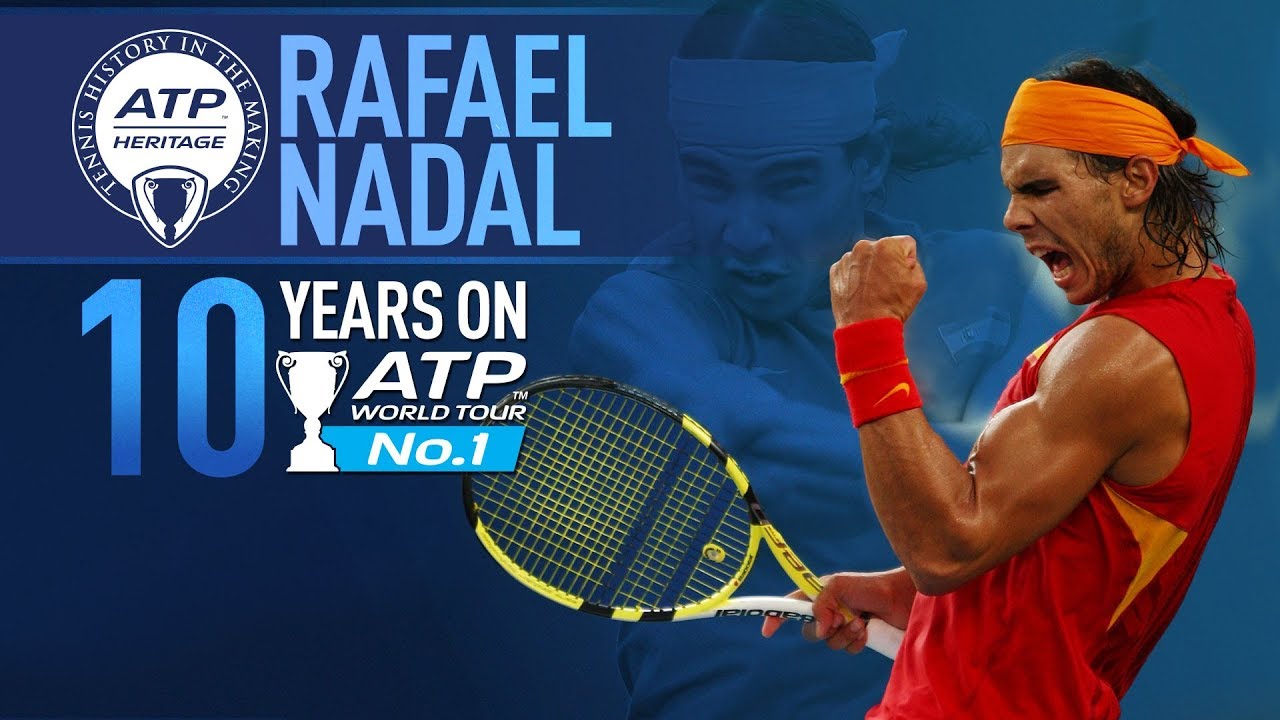 趣味 THE WORLD of RAFAEL NADAL Rafael Nadal 10-Year Anniversary Of Rise to World No. 1