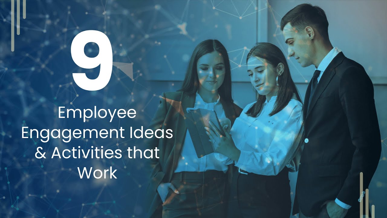 top 9 actionable employee engagement ideas and activities employee engagement ideas