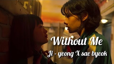 Squid Game / ji yoeng X sae byeok / Without Me