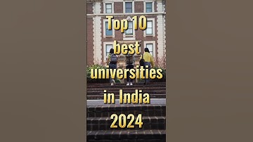 Top 10 best universities in India 2024 #knowledge #university #top10 #trending #viralvideo #viral